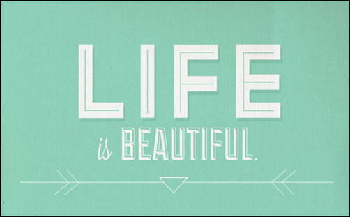 lifeisbeautiful